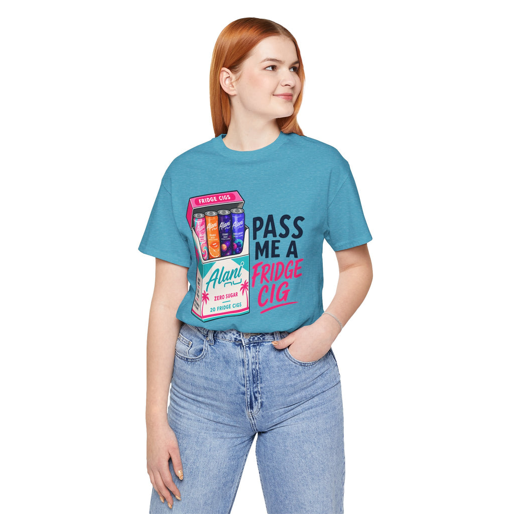 Fridge Cig Tee - "Pass Me a Fridge Cig" Retro Beverage Graphic T-Shirt