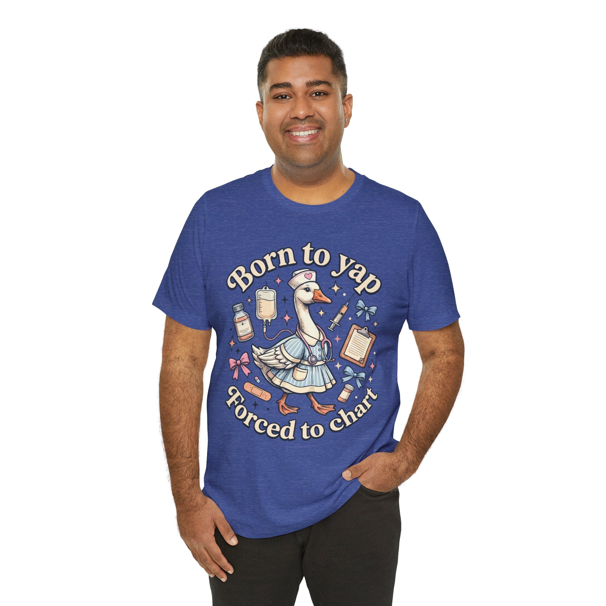 Born to Yap, Forced to Chart Tee — Cute Nurse Pelican Medical Student Shirt