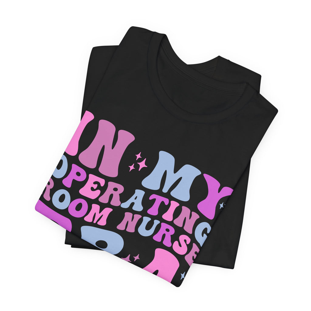 Operating Room Nurse Tee — "In My Operating Room Nurse Era" Retro Graphic T-Shirt