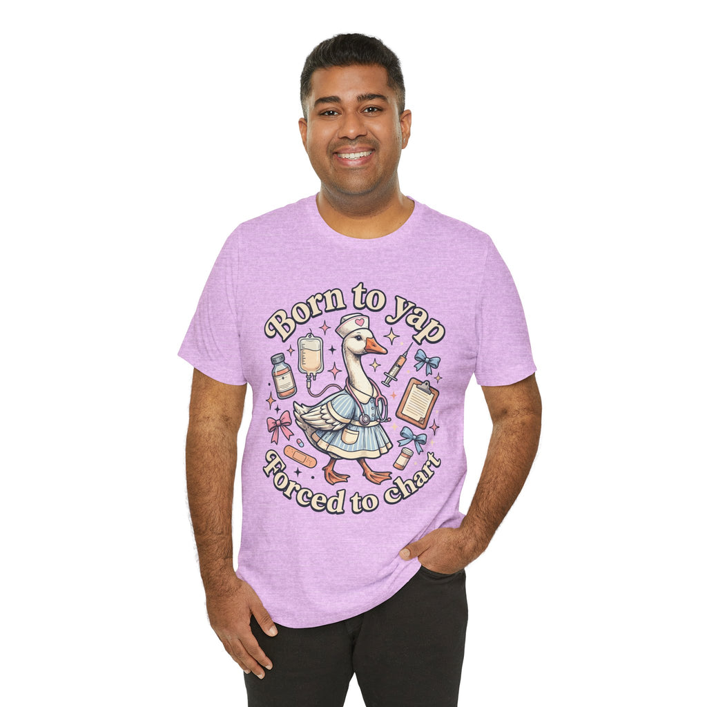 Born to Yap, Forced to Chart Tee — Cute Nurse Pelican Medical Student Shirt