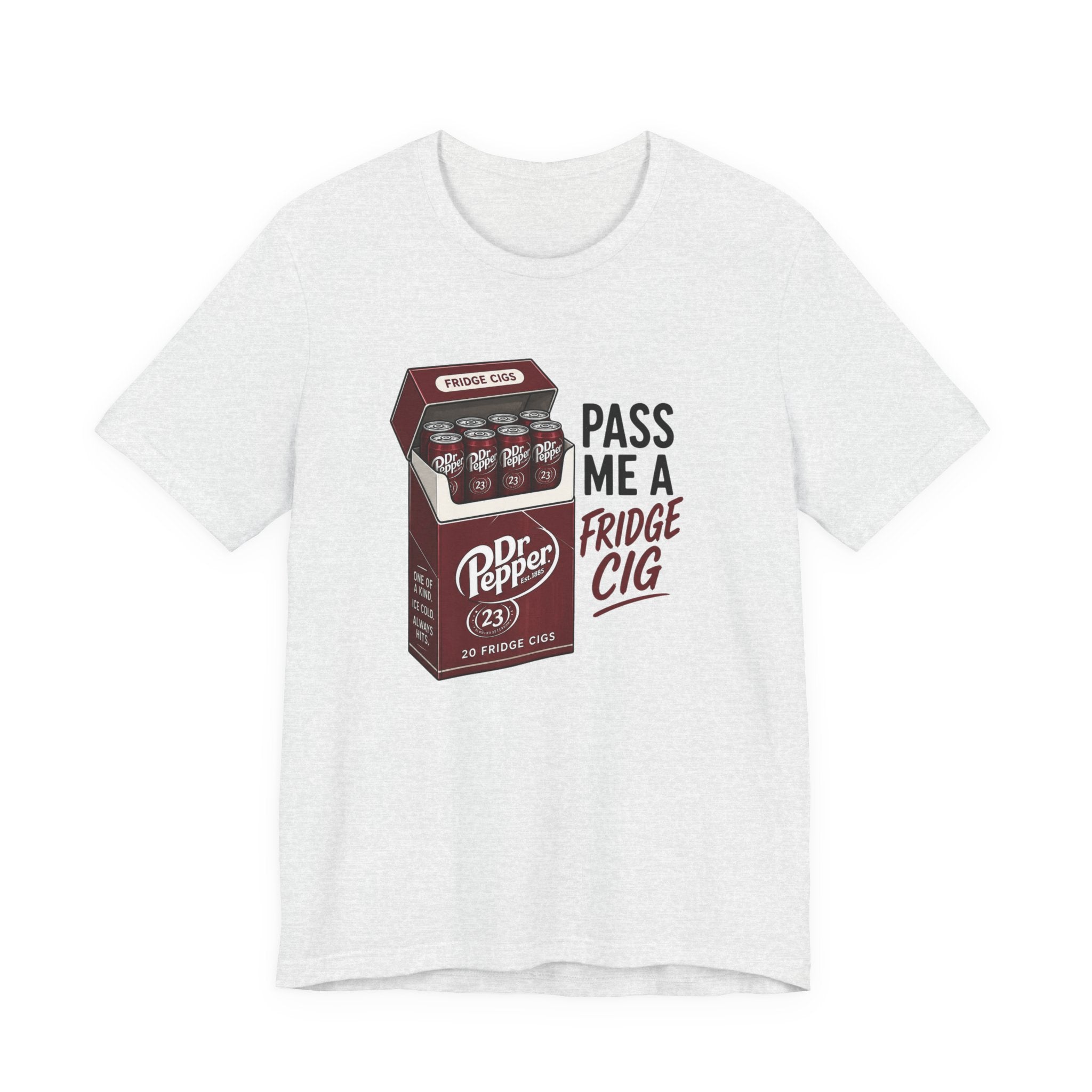 Dr Pepper 'Pass Me a Fridge Cig' Graphic Tee