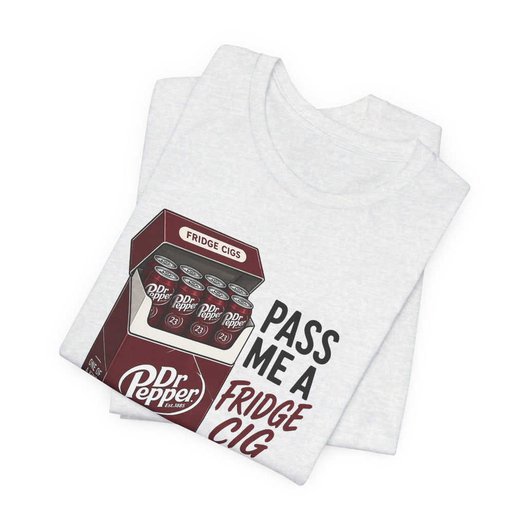Dr Pepper 'Pass Me a Fridge Cig' Graphic Tee