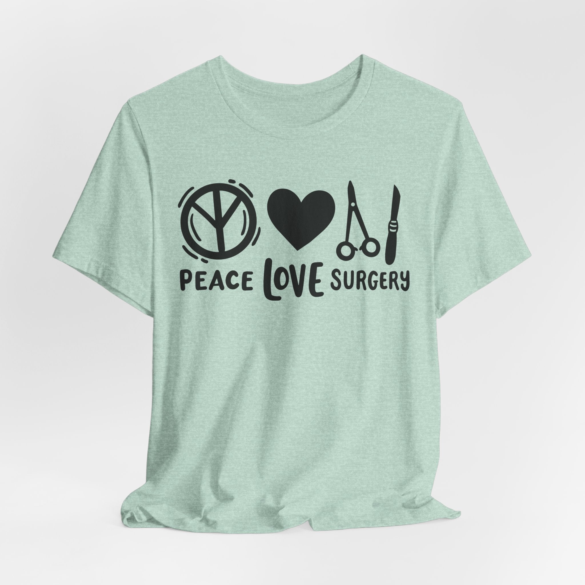 Peace, Love, Surgery Unisex Short Sleeve