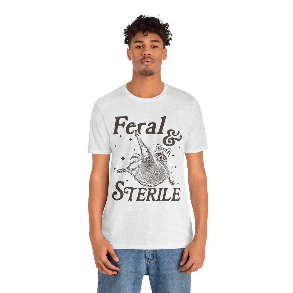 Feral & Sterile Raccoon Tee — Cute Spayed/Neutered Pet Awareness Shirt