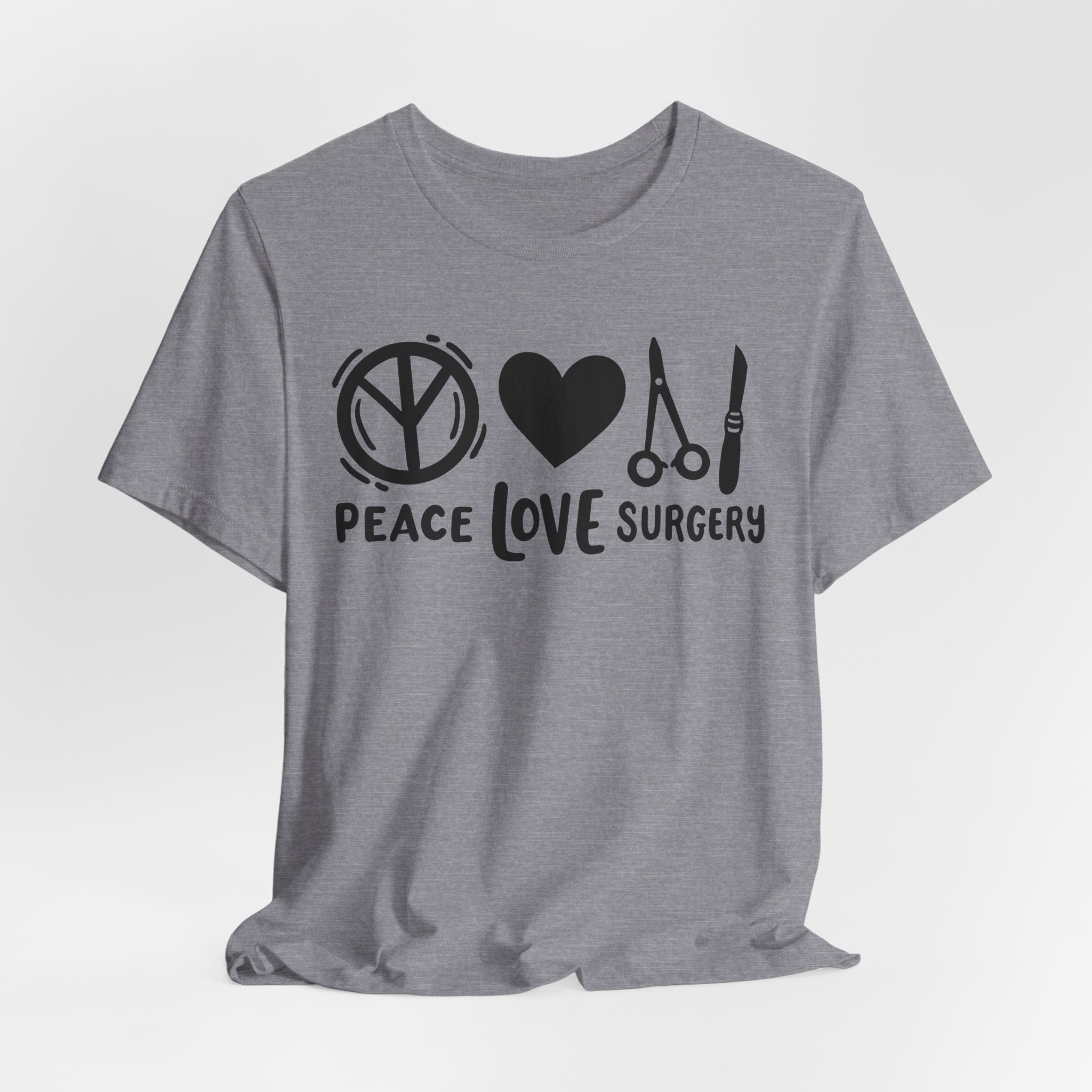 Peace, Love, Surgery Unisex Short Sleeve
