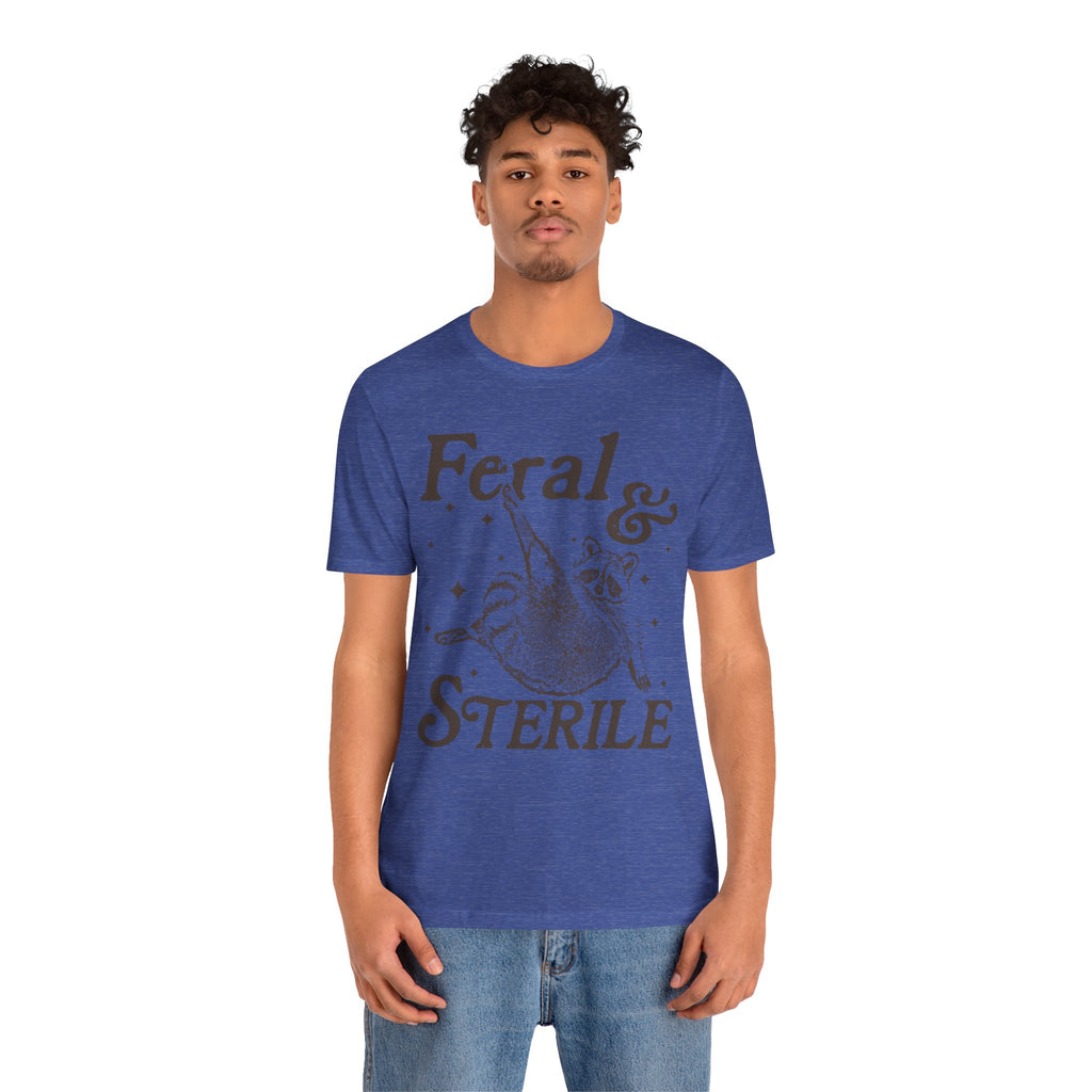 Feral & Sterile Raccoon Tee — Cute Spayed/Neutered Pet Awareness Shirt