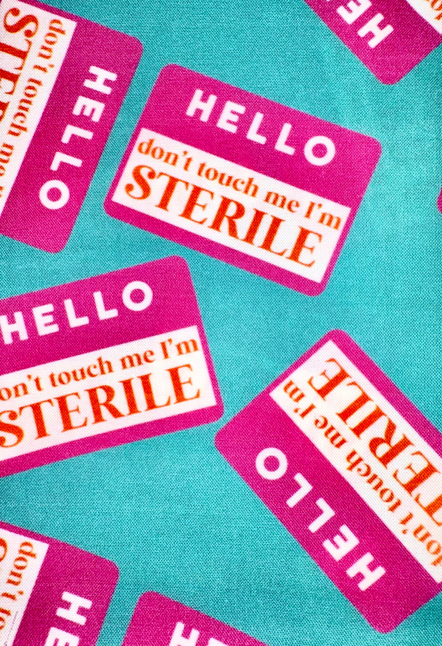 Hello I’m Sterile
