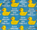 Duck around